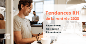 Tendances RH rentrée 2023