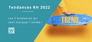 TENDANCES RH 2022